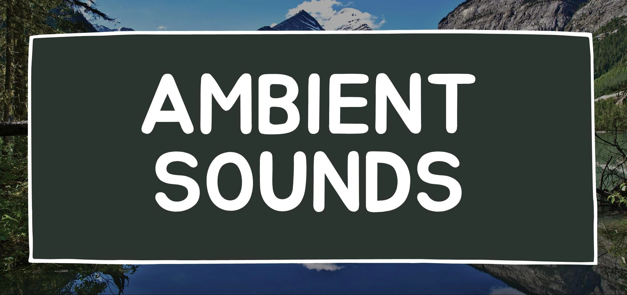 Ambient Sounds page